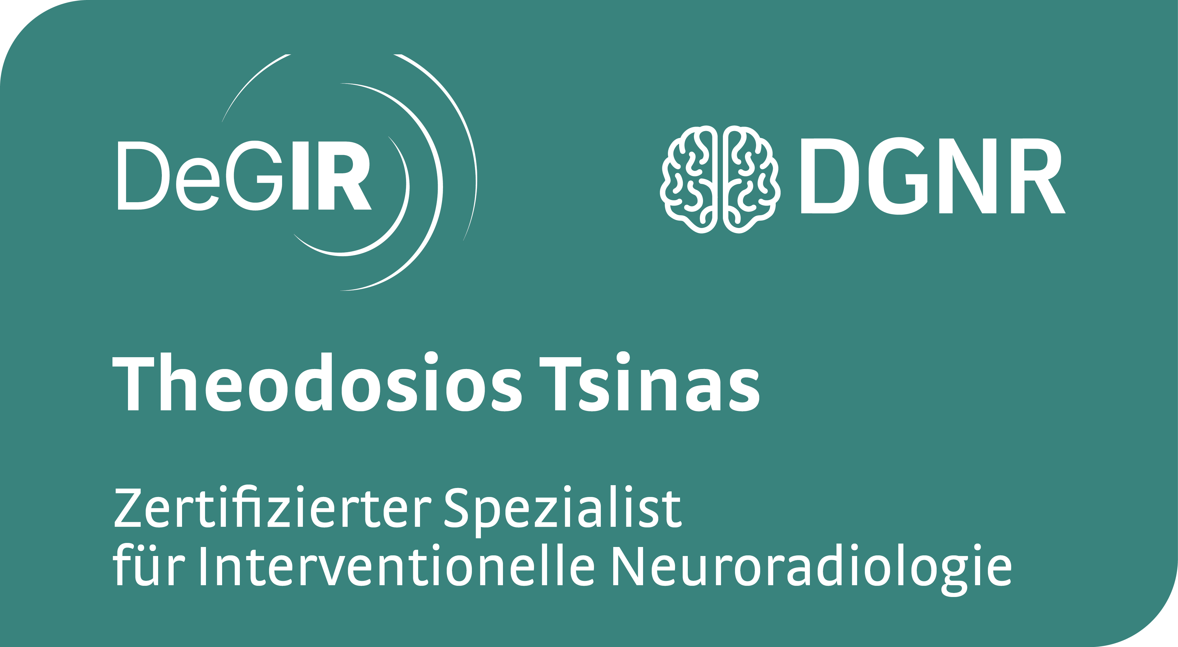 DGNR certificate naming Theodosios Tsinas as a certified specialist in interventional neuroradiology